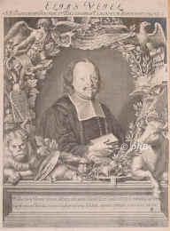 Veiel, Elias, 1635 - 1706, , , Lutherischer Theologe. Prediger in Ulm, 1671 Direktor des Gymnasiums, 1680 Bibliothekar und Superintendent. Stud. in Strassburg, Heidelberg, Jena, Wittenberg, Leipzig., Portrait, KUPFERSTICH:, Andreas Schuech pinx.   Barth. Kilian sc. 1680.