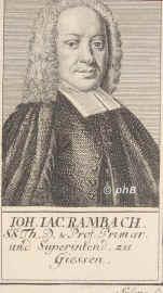 Rambach, Johann Jacob, 1693 - 1735, Halle, Gieen, Luther. Theologe. Kirchenliederdichter. 1720 Dozent in Jena, 1726 Prof. in Halle (Nachfolger von August Hermann Francke), Universittsprediger, 1731 Prof. u. Superintendent in Gieen., Portrait, KUPFERSTICH:, Sysang sc.