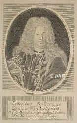 Windisch-Graetz (Windischgrts), Ernst Friedrich Graf von, 1670 - 1727, , , 1694 kaiserl. Gesandter in Dresden, 1701 in Regensburg, 1714 Reichshofratsprsident., Portrait, KUPFERSTICH der Zeit:, ohne Adresse