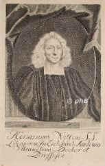 Witsius, Hermann, 1636 - 1708, Enkhuysen (Westfriesland), , Theologe. 1675 Professor in Franeker, 1680 in Utrecht, 1698 in Leyden., Portrait, KUPFERSTICH der Zeit:, ohne Adresse