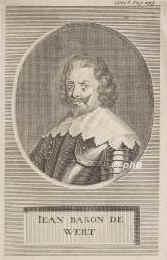 Werth, Johann Freiherr von, um 1600 - 1652, Bttgen bei Neuss, Benatek, Kaiserlicher und kurbayrischer Reitergeneral im 30jhr. Krieg.Eroberte 1633 Eichstdt, 1634 bei Nrdlingen, Speier, Lttich, Ehrenbreitstein, Wittenweier, 1638 bei Rheinfelden gefangen, kmpfte bei Tuttlingen, 1644 Freiburg, Mannheim, Hchst, Jankau, Mergentheim, 1648 Dachau., Portrait, KUPFERSTICH der Zeit:, ohne Adresse