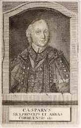 CORVEY: Caspar Freiherr von Böselager, Fürstabt von Corvey, 1687 - 1758, , , Regent 1737–1758., Portrait, RADIERUNG der Zeit:, ohne Adresse [1753]