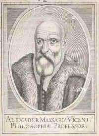 Massaria, Alexander, um 1510 - 1598, Vicenna, Padua, Arzt, Pestarzt, Anatom in Venedig und Padua., Portrait, KUPFERSTICH:, H. David fec.