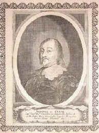 Crane, Johann von, um 1600 - um 1672, Geseke, Wien, Jurist, Diplomat, kaiserlicher Hofrat und Gesandter zu den westfl. Friedensverhandlungen in Mnster u. Osnabrck, 1648., Portrait, KUPFERSTICH:, [Merian exc.]