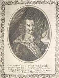 Gramont (Granmont), Antoine III, duc de, comte de Guiche, 1604 - 1678, Hagetmau, Bayonne, Marechal de France. 1635 bei Bingen,1644 Freiburg, Philippsburg, Wimpfen, Nrdlingen, Allersheim., Portrait, KUPFERSTICH:, Peter Aubry excudit.