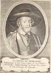 Bergaigne, Joseph de, 1588 - 1647, Antwerpen, Mnster, Kirchenfrst u. Diplomat aus ursprnglich italienischer Familie. Franciskaner, Professor der Theologie in Kln und Mainz, 1616 Provincial seines Ordens in der rheinischen Provinz, 1641 letzter kathol. Bischof von 's Hertogenbosch, 1645 Erzbischof von Cambrai, Gesandter Philipps IV. von Spanien auf dem Friedenskongress in Mnster., Portrait, KUPFERSTICH:, [Matthus Merian sc.?]