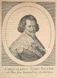 PFALZ: Christian, Pfalzgraf zu Birkenfeld-Bischweiler, 1598 - 1654, , , Regent 160054. Sohn von Pfalzgraf Karl zu Birkenfeld (15601600).  Schwedischer General, wirbt 1632 im Durlachschen eine Armee, vereinigt sich bei Wrzburg mit Gustav Adolf, rckt 1633 in das Erzstift Kln, belagert Heidelberg, Philippsburg, Hagenau, Breisach., Portrait, KUPFERSTICH:, [Merian exc.]