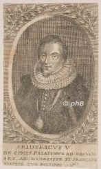 PFALZ: Friedrich V., Kurfrst von der Pfalz, 1619/20 Knig von Bhmen, 1596 - 1632, Deinschwang (Jagdschlo) bei Amberg, Mainz, Regent 161023. ltester Sohn u. Nachfolger von Kurfrst Friedrich IV. (15741610) u. Luise Juliane von Oranien (15761644), jngste Tochter von Wilhelm von Oranien; vermhlt 1613 mit Elisabeth Stuart (15961662), einzige Tochter von Knig Jacob I. von England u. Schottland.  Vater von Kurfrst Carl Ludwig (16171680), Prinz Ruprecht (16191682), btissin Elisabeth zu Herford (16181680) u. Kurfrstin Sophie von Hannover (16301714).  Als Haupt der protestantischen Union 1619 von den bhmischen Stnden (nach Absetzung Knig Ferdinands II.) zum Knig gewhlt, 1620 in der Schlacht am Weien Berg bei Prag besiegt und aus Bhmen und der Pfalz vertrieben (erhielt wegen seiner kurzen Herrschaft den Beinamen 